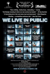 Affiche du documentaire We Live in Public