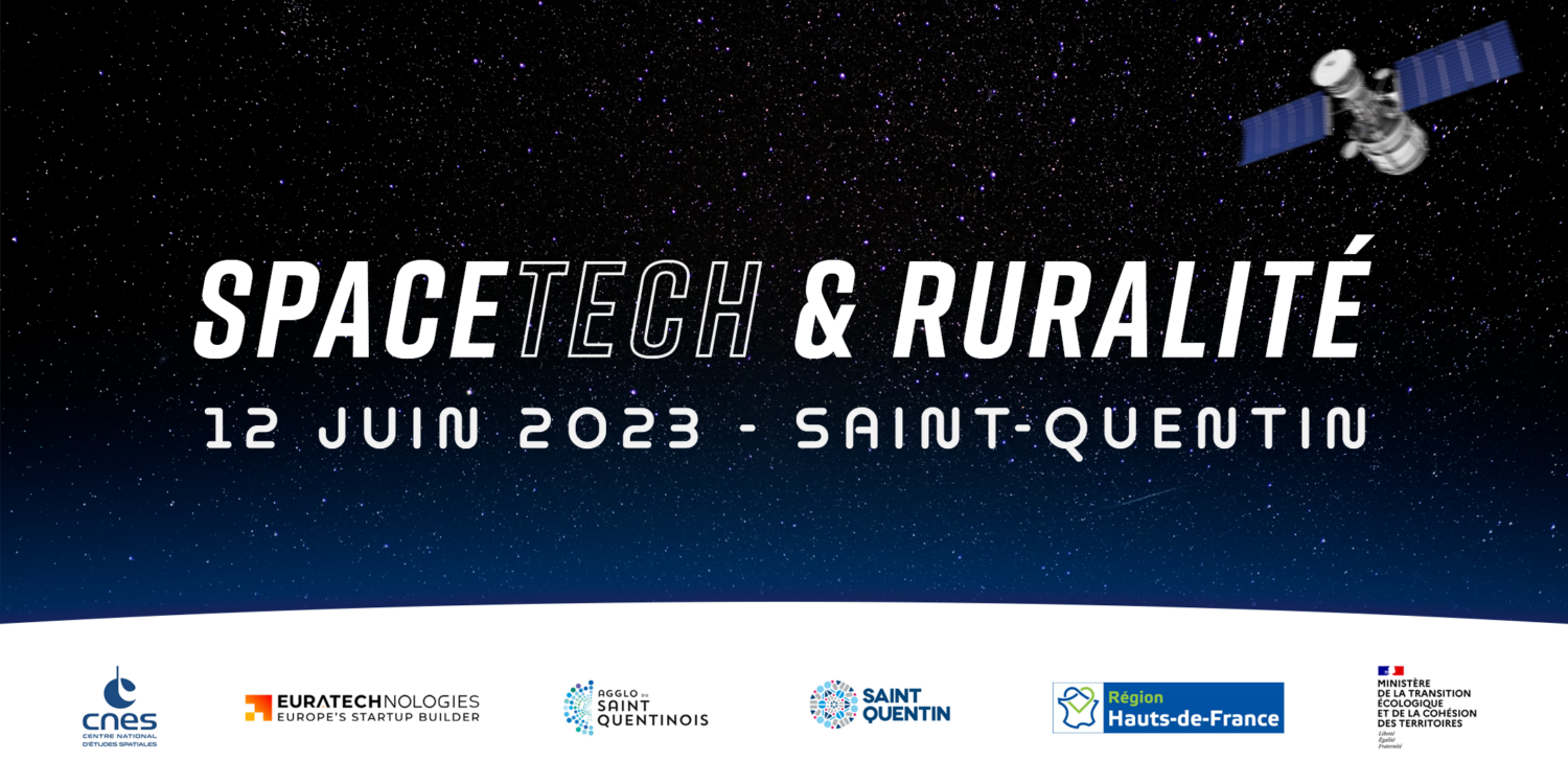 Illustration de la news EuraTechnologies x CNES x CASQ organisent la journée SpaceTech & Ruralité