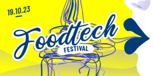 Illustration de la news Startup Palace annonce la 2ème édition du Foodtech Festival